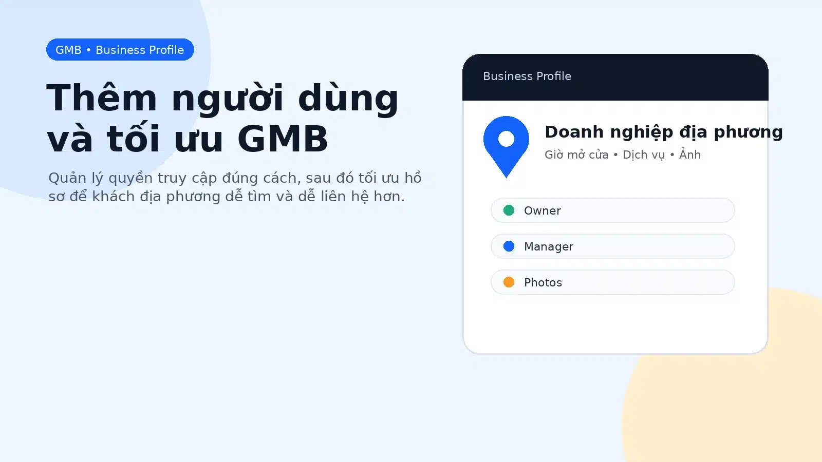 Thêm người dùng vào Google Business Profile bằng quyền Owner hoặc Manager