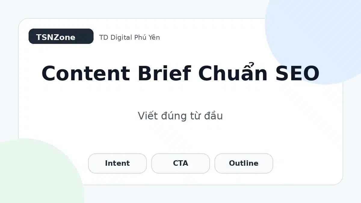 Content Brief SEO khóa owner URL, evidence và tiêu chí duyệt